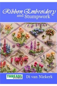 Ribbon Embroidery and Stumpwork