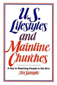 U.S. Lifestyles and Mainline Churches