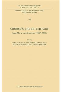 Choosing the Better Part: Anna Maria Van Schurman (1607 1678)