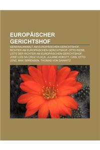 Europaischer Gerichtshof: Generalanwalt Am Europaischen Gerichtshof, Richter Am Europaischen Gerichtshof, Otto Riese