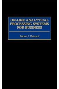 On-Line Analytical Processing Systems for Business