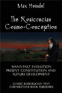 The Rosicrucian Cosmo-Conception