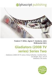 Gladiators (2008 TV Series) Series Two