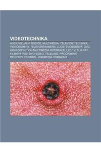 Videotechnika: Audiovizualni Nosi E, Multimedia, Televizni Technika, Videokamery, Televizni Kamera, Lucie Svobodova, DVD