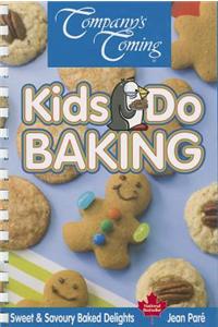 Kids Do Baking: Sweet & Savoury Baked Delights