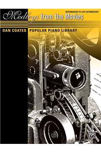 Dan Coates Popular Piano Library -- Medleys from the Movies