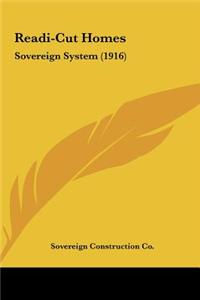 Readi-Cut Homes: Sovereign System (1916)