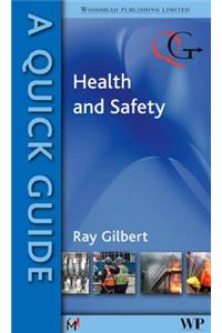 Quick Guide to Health and Safety