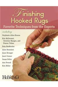 Finishing Hooked Rugs: Favorite Techniques from the Experts