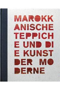 Moroccan Carpets and Modern Art