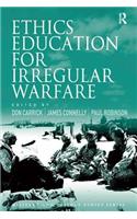 Ethics Education for Irregular Warfare