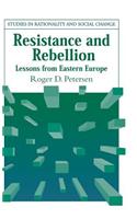 Resistance and Rebellion: Lessons from Eastern Europe