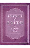 Spirit of Faith: The Human Soul