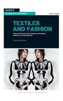 Textiles and Fashion: Exploring Printed Textiles, Knitwear, Embroidery, Menswear and Womenswear
