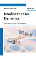 Nonlinear Laser Dynamics: From Quantum Dots to Cryptography