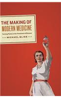 Making of Modern Medicine