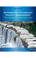 Information Technology Project Management: Providing Measurable Organizational Value [With CDROM]