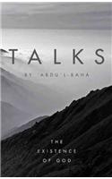Talks by Abdu'l-Baha: The Existence of God