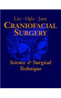 Craniofacial Surgery: Science and Surgical Technique