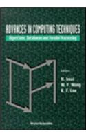 Advances in Computing Techniques: Algorithms, Database and Parallel Processing - Science Faculty, National University of Singapore, Dec 1994