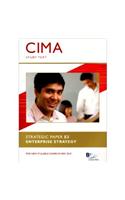 CIMA - E3: Enterprise Strategy: Study Text