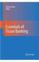 Essentials of Tissue Banking