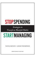 Stop Spending, Start Managing: Strategies to Transform Wasteful Habits