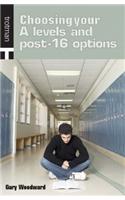 Choosing Your A-Levels and Post-16 Options