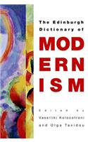 The Edinburgh Dictionary of Modernism