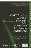 Scattering of Waves by Wedges and Cones With Impedance Boundary Conditions
