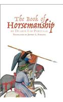 The Book of Horsemanship by Duarte I of Portugal