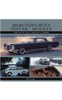 Mercedes-Benz 'Fintail' Models: The W110, W111 and W112 Series