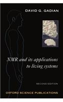 NMR and Its Applications to Living Systems