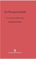 On Thrones of Gold: Three Javanese Shadow Plays