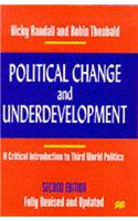 Political Change and Underdevelopment: A Critical Introduction to Third World Politics