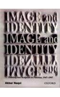 Image and Identity: Fifty Years of Painting and Sculpture in Pakistan