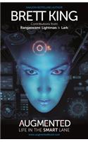Augmented: Life in the Smart Lane