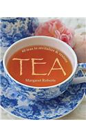 Tea: 60 Teas to Revitalize & Restore