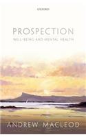 Prospection, Well-Being, and Mental Health