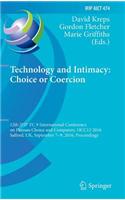 Technology and Intimacy: Choice or Coercion: 12th Ifip Tc 9 International Conference on Human Choice and Computers, Hcc12 2016, Salford, UK, September