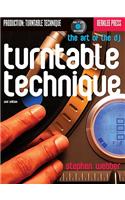 Turntable Technique: The Art of the DJ [With 2 Seven Inch Vinyl Records]