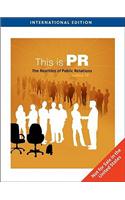 This is PR: The Realities of Public Relations