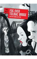Fog Over Tolbiac Bridge: A Nestor Burma Mystery