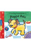 Playful Pets