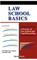 Law School Basics: A Preview of Law School and Legal Reasoning