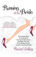 Running of the Bride