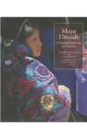 Maya Threads: A Woven History of Chiapas