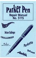 Parker Pen Repair Manual No. 5115