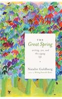 The Great Spring: Writing, Zen, and This Zigzag Life