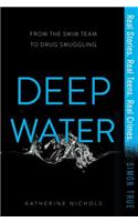 Deep Water
